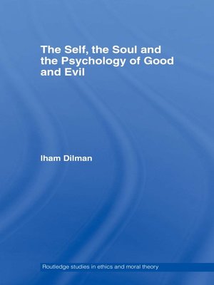 cover image of The Self, the Soul and the Psychology of Good and Evil